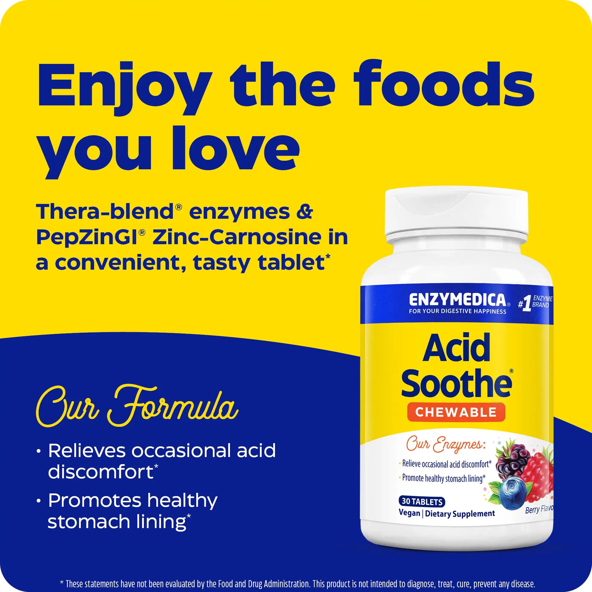 advertisement for acid soothe chewable, enjoy the foods you love